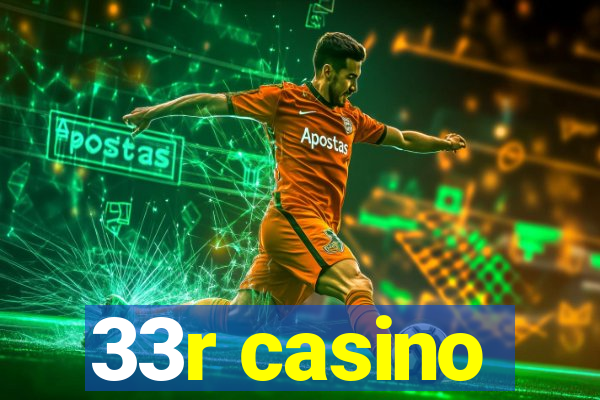33r casino